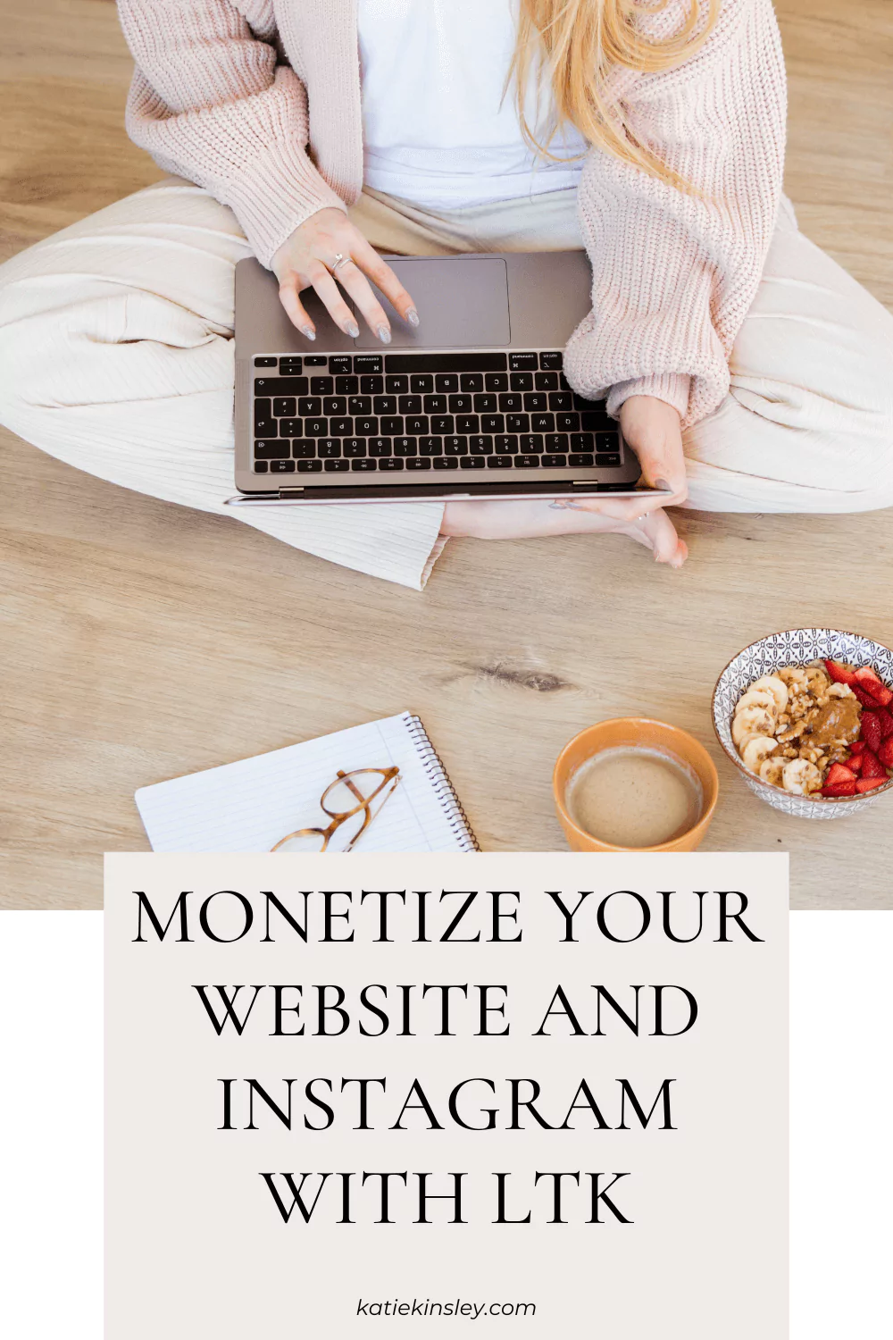 monetize your website and Instagram with LTK