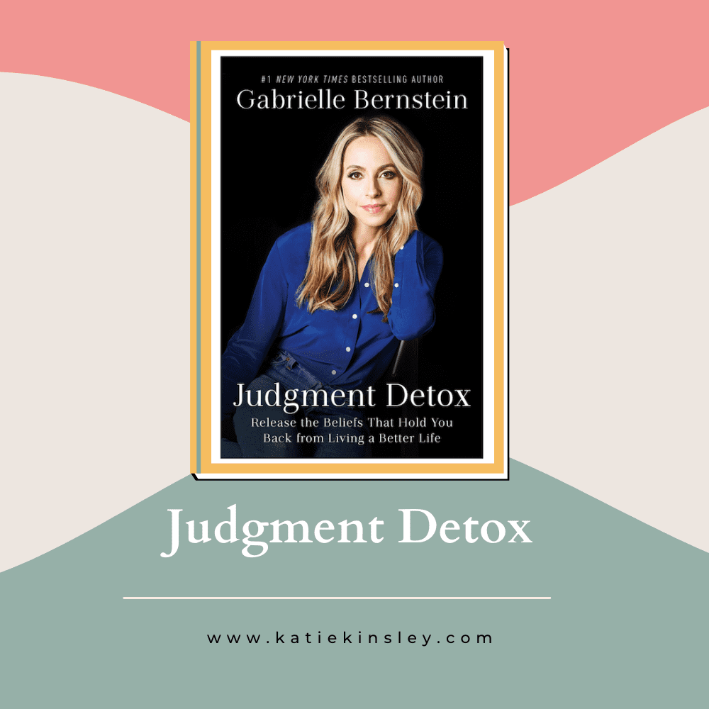 Judgment Detox by Gabrielle Bernstein