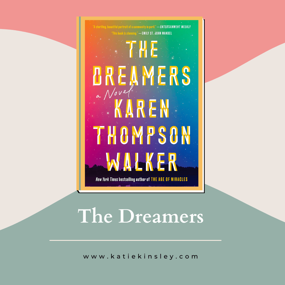 The Dreamers by Karen Walker Thompson
