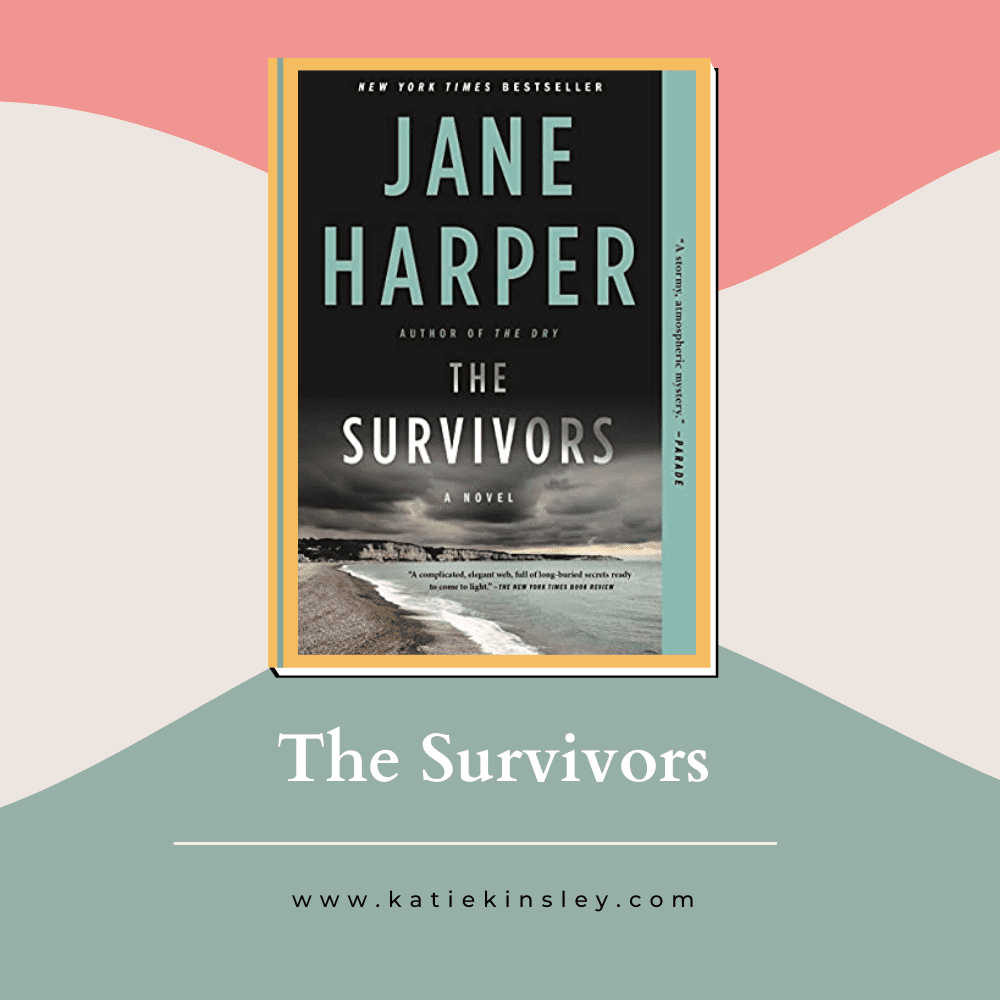 15 books in Fall 2021 - The Survivors by Jane Harper