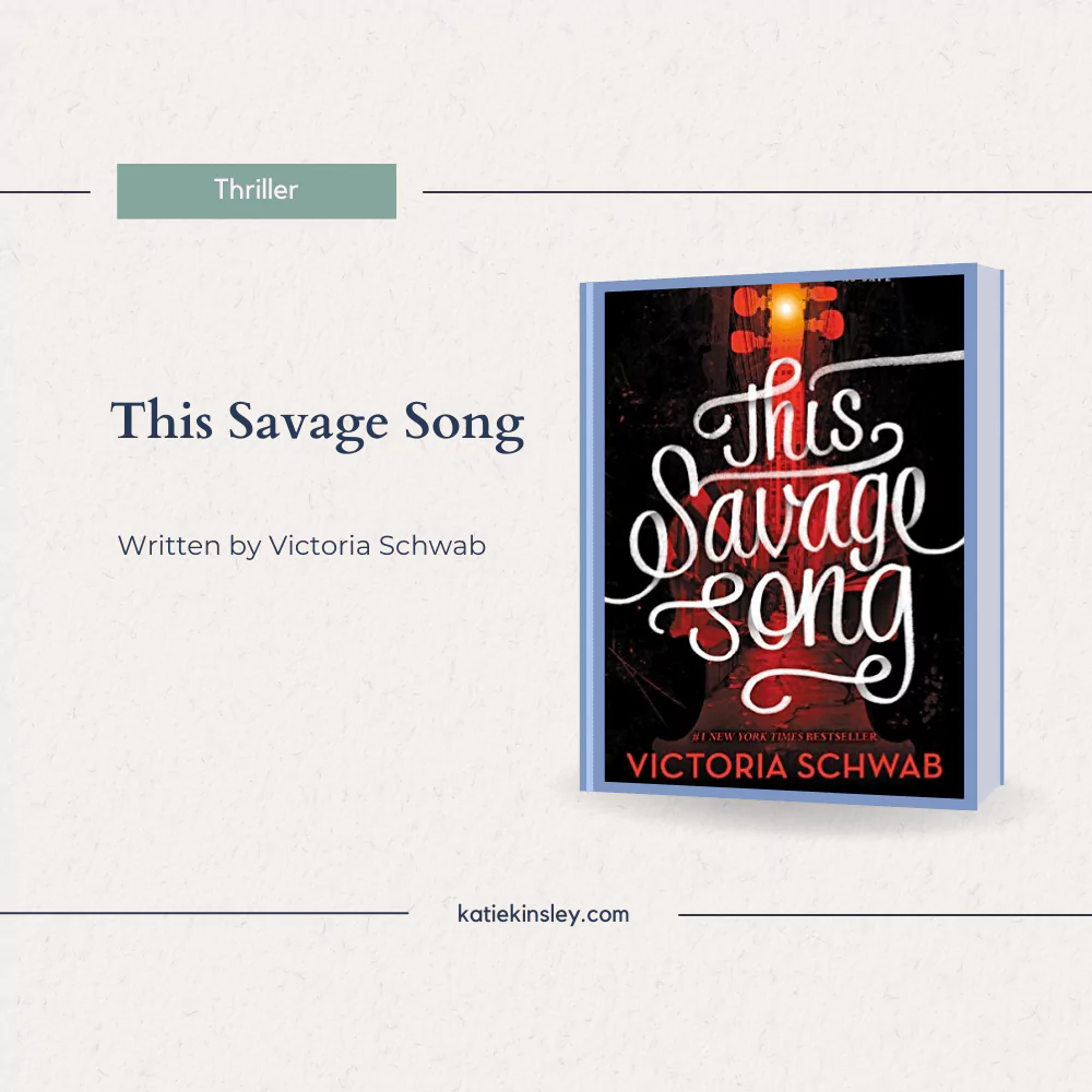 This Savage Song by Victoria Schwab