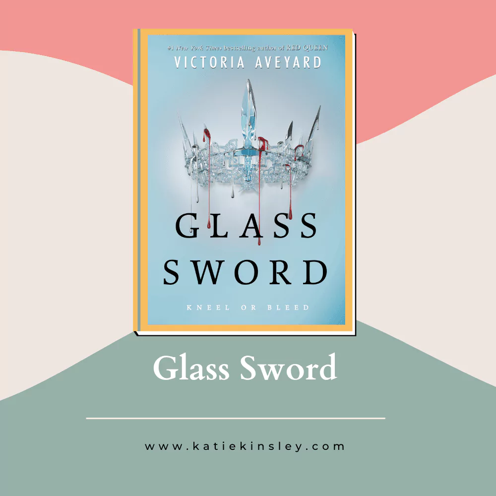 Glass Sword by Victoria Aveyard
