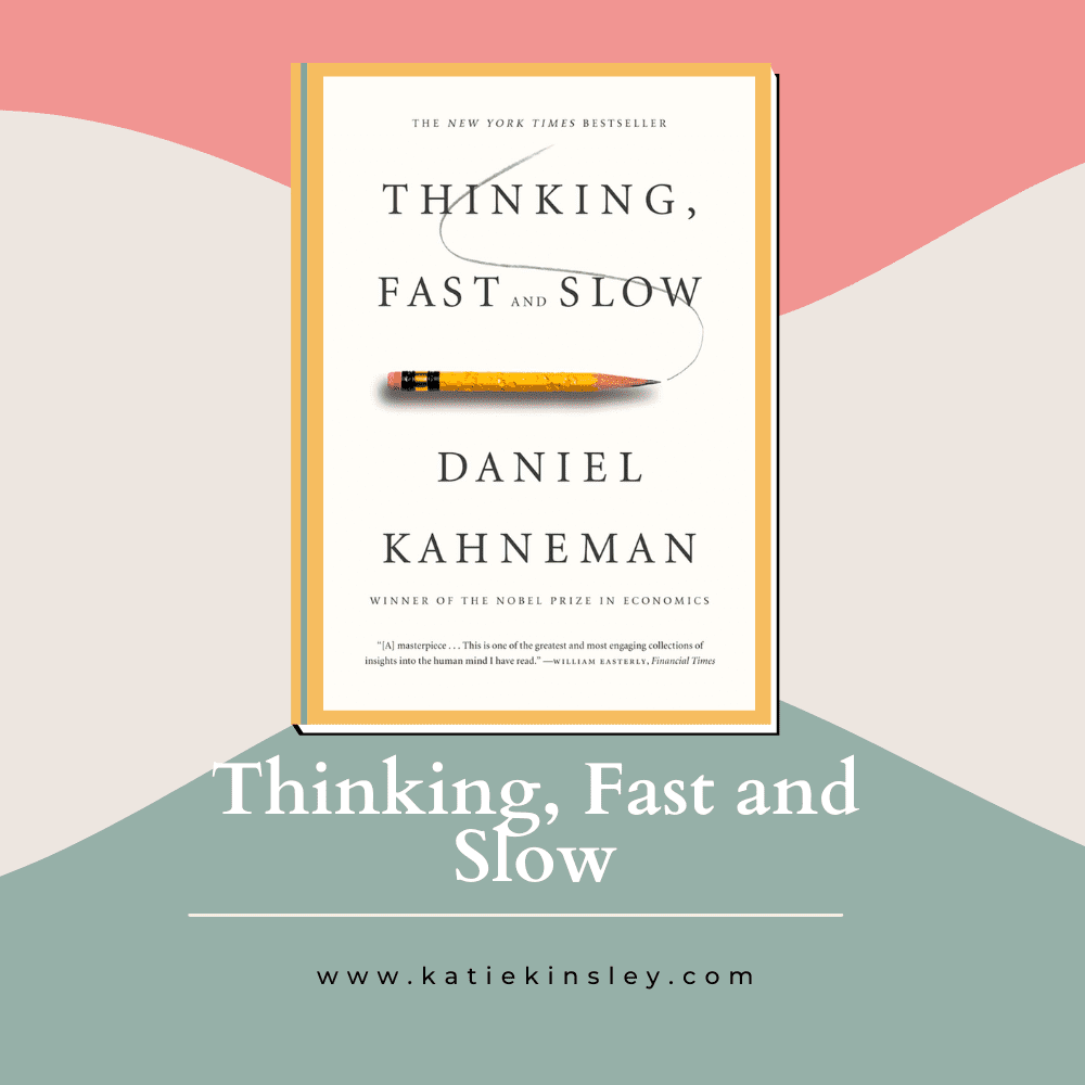 thinking fast and slow
