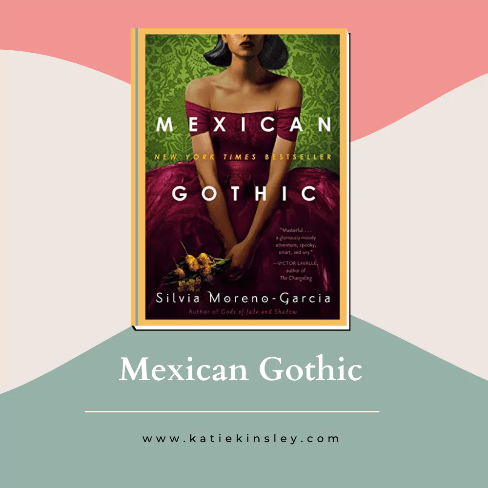 Mexican Gothic