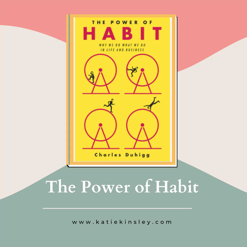 The Power of Habit