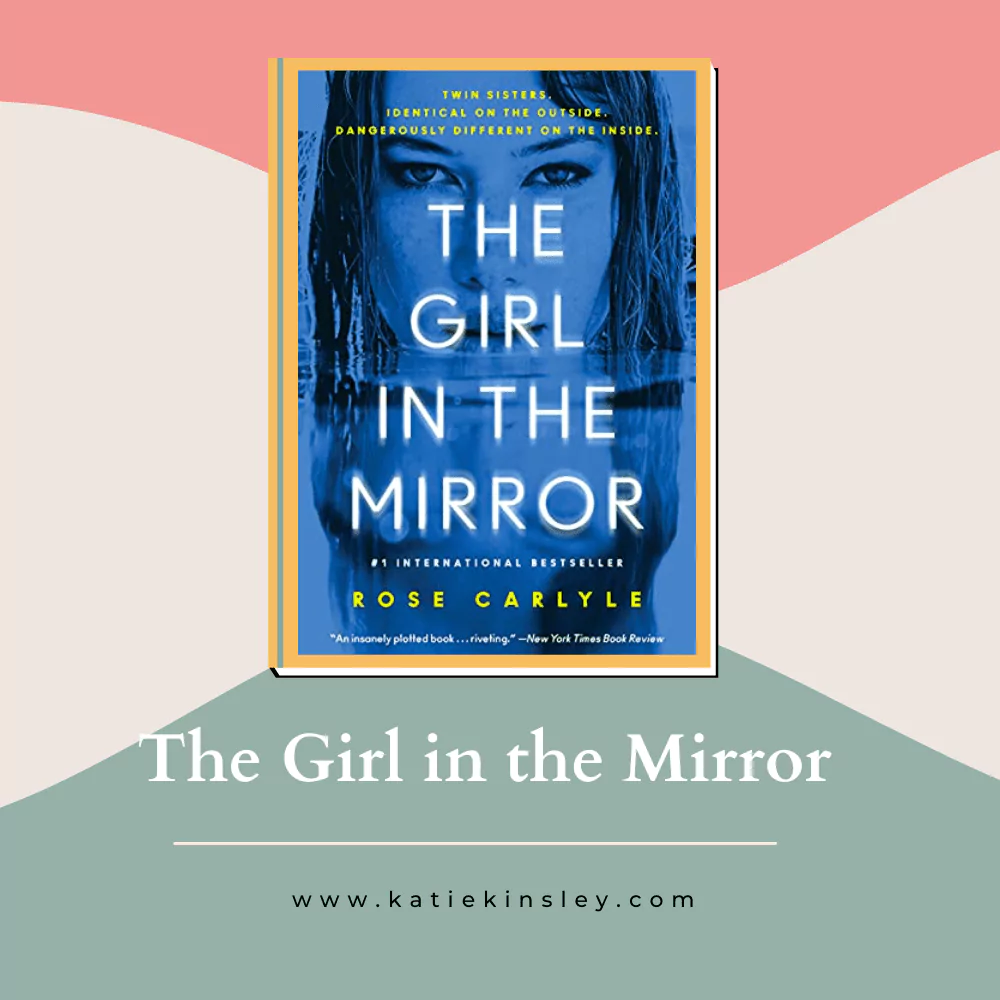 The Girl in the Mirror by Rose Carlyle