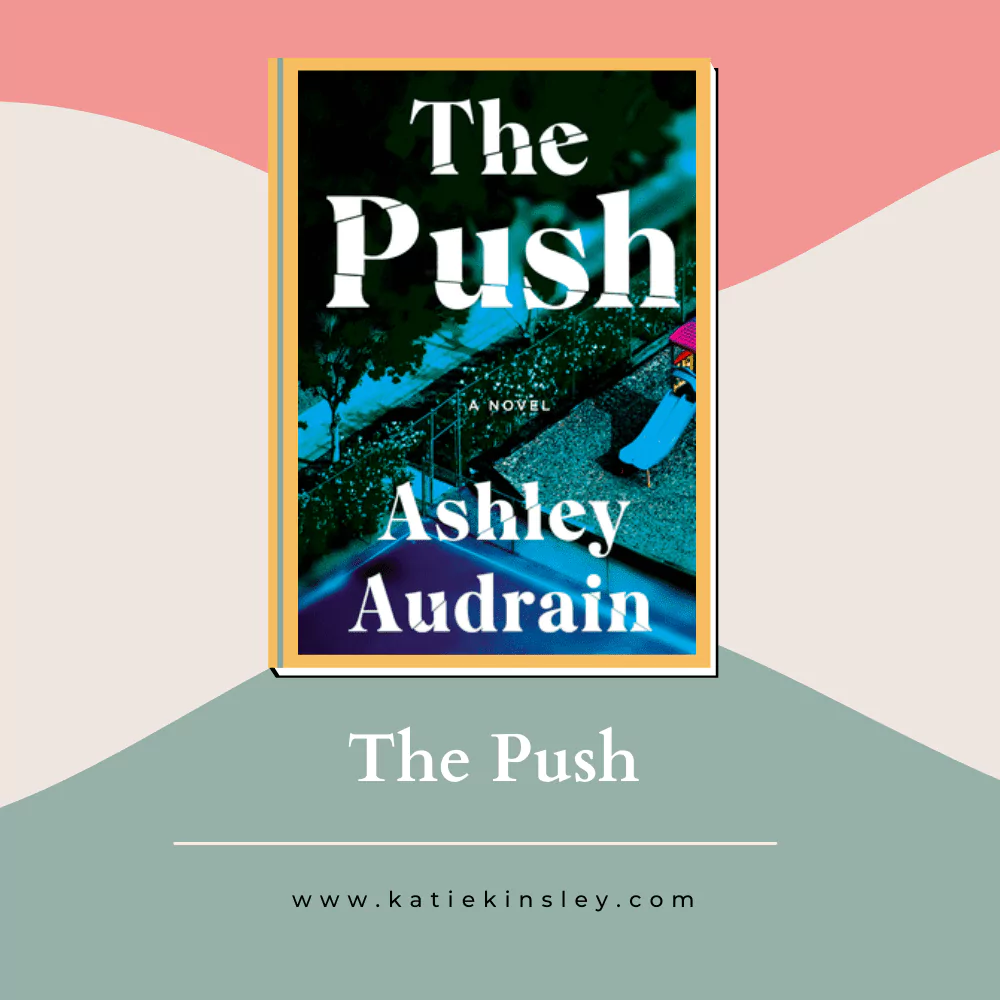 The Push by Ashley Audrain