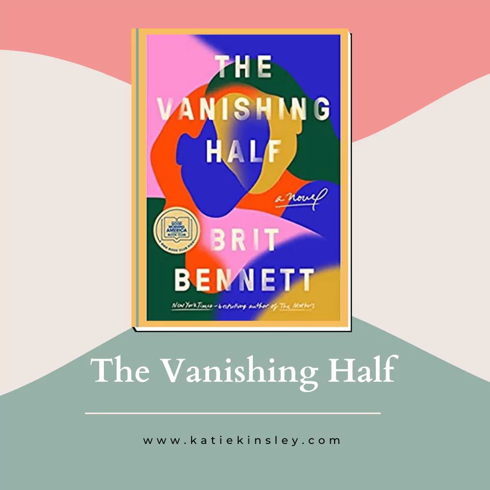 The Vanishing Half