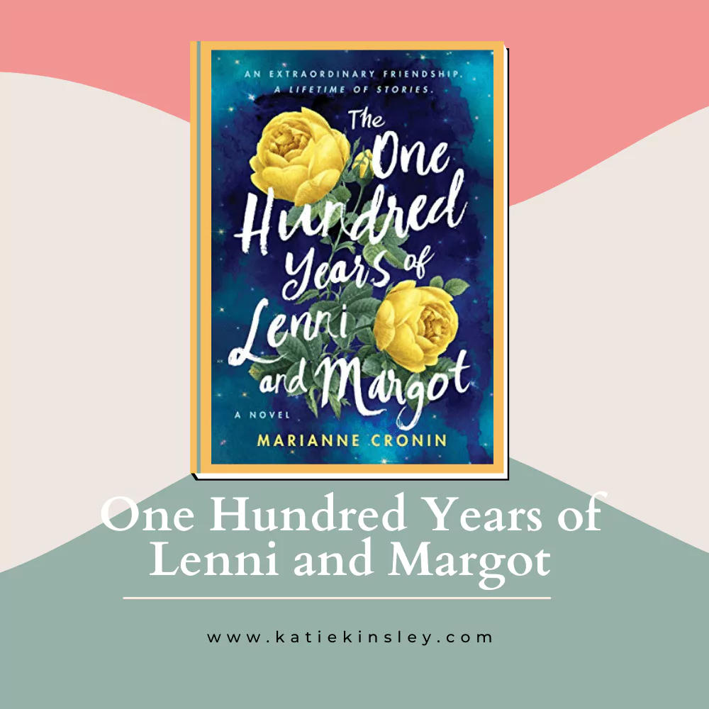 One Hundred Years of Lenni and Margot