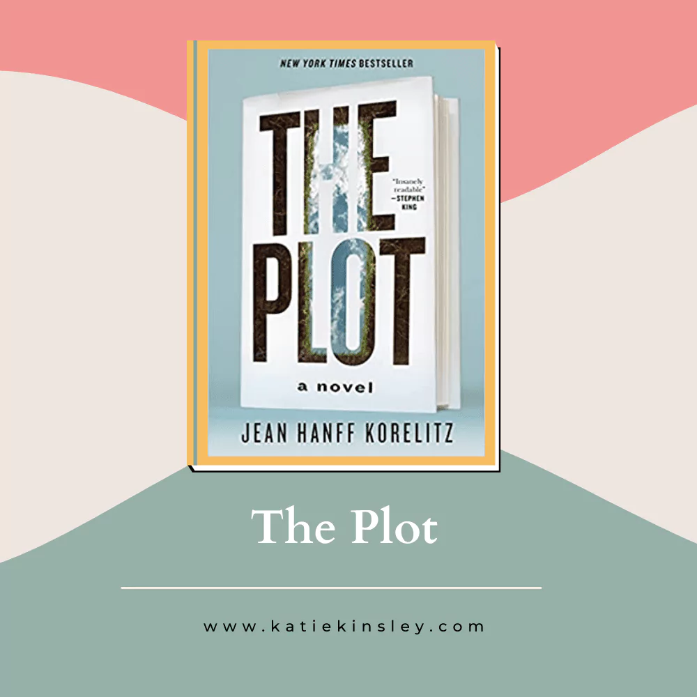 The Plot by jean Hanff Korelitz