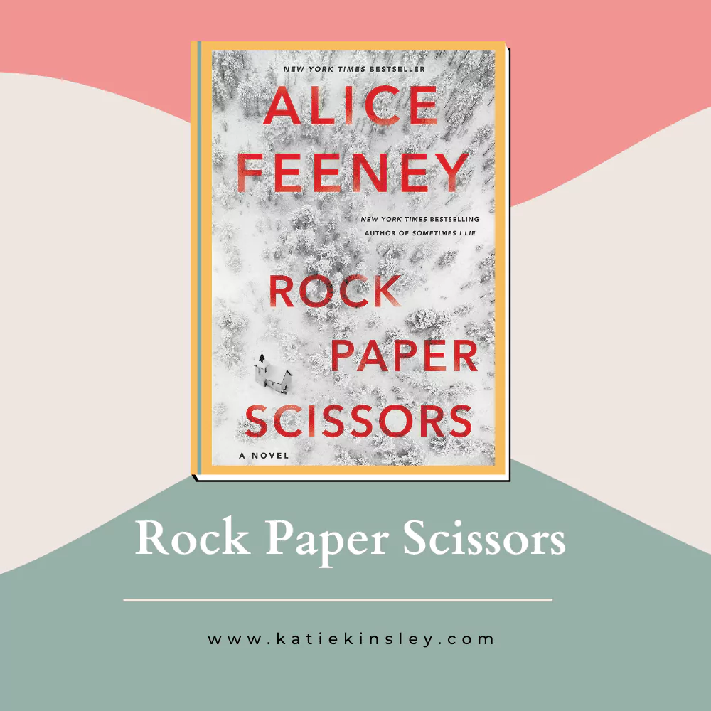Rock Paper Scissors by Alice Feeney