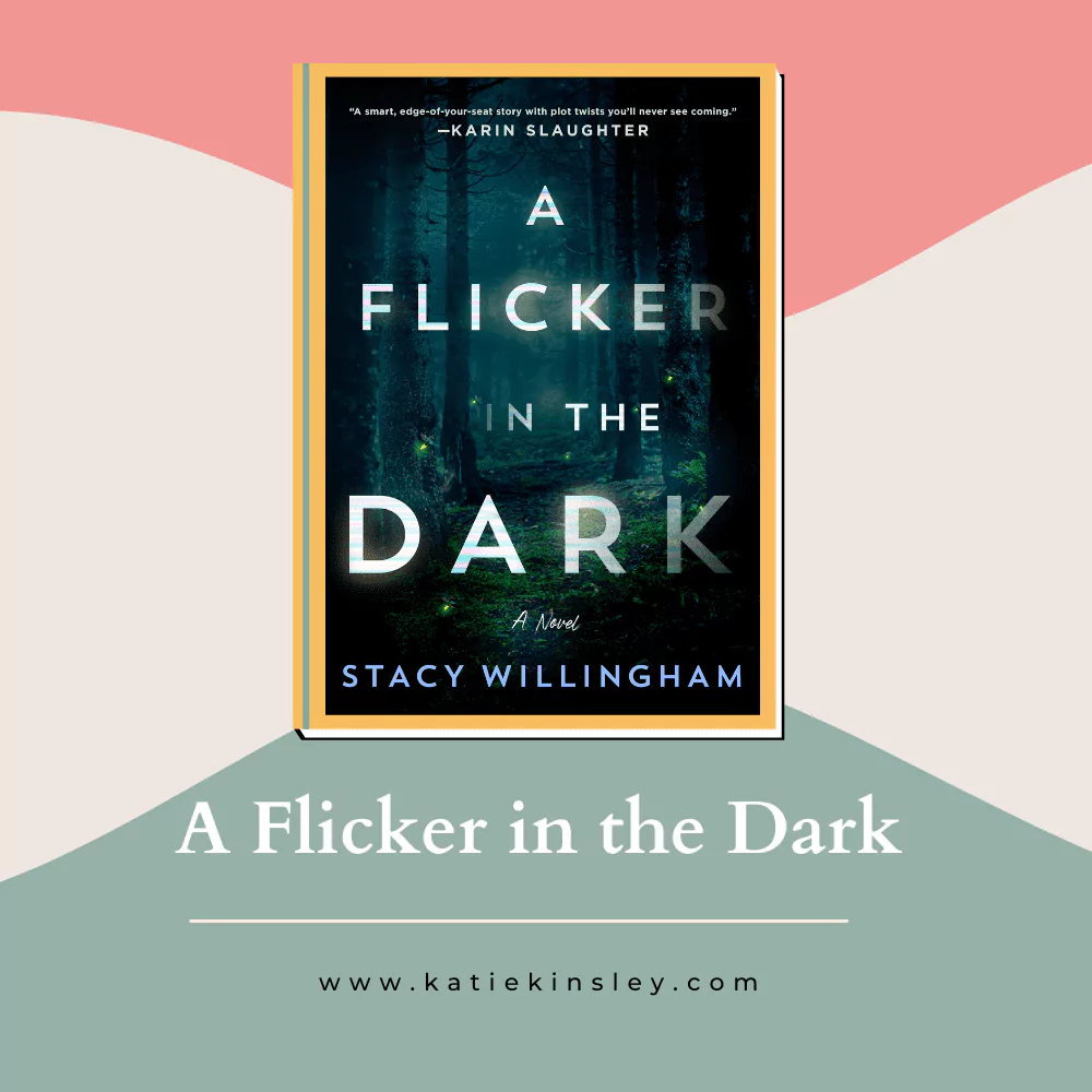 A Flicker in the Dark by Stacy Willingham