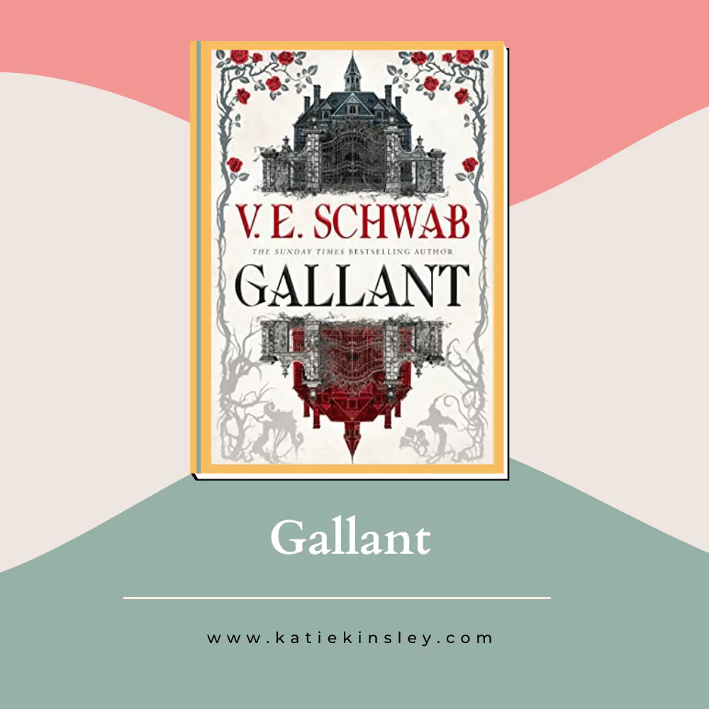 Gallant by V.E. Schwab
