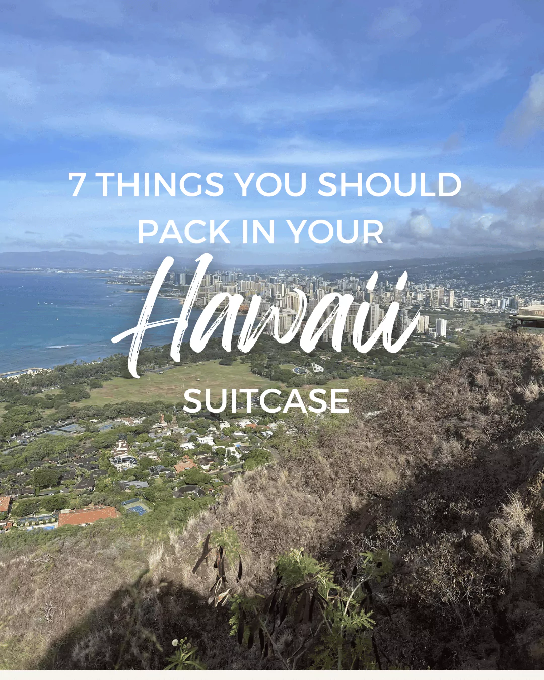 7 Things You Should Pack in Your Hawaii Suitcase