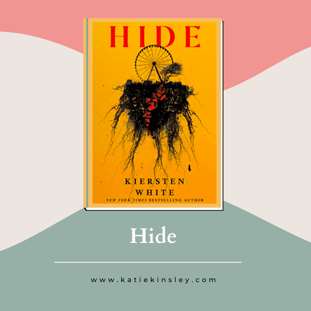 Hide by Kiersten White