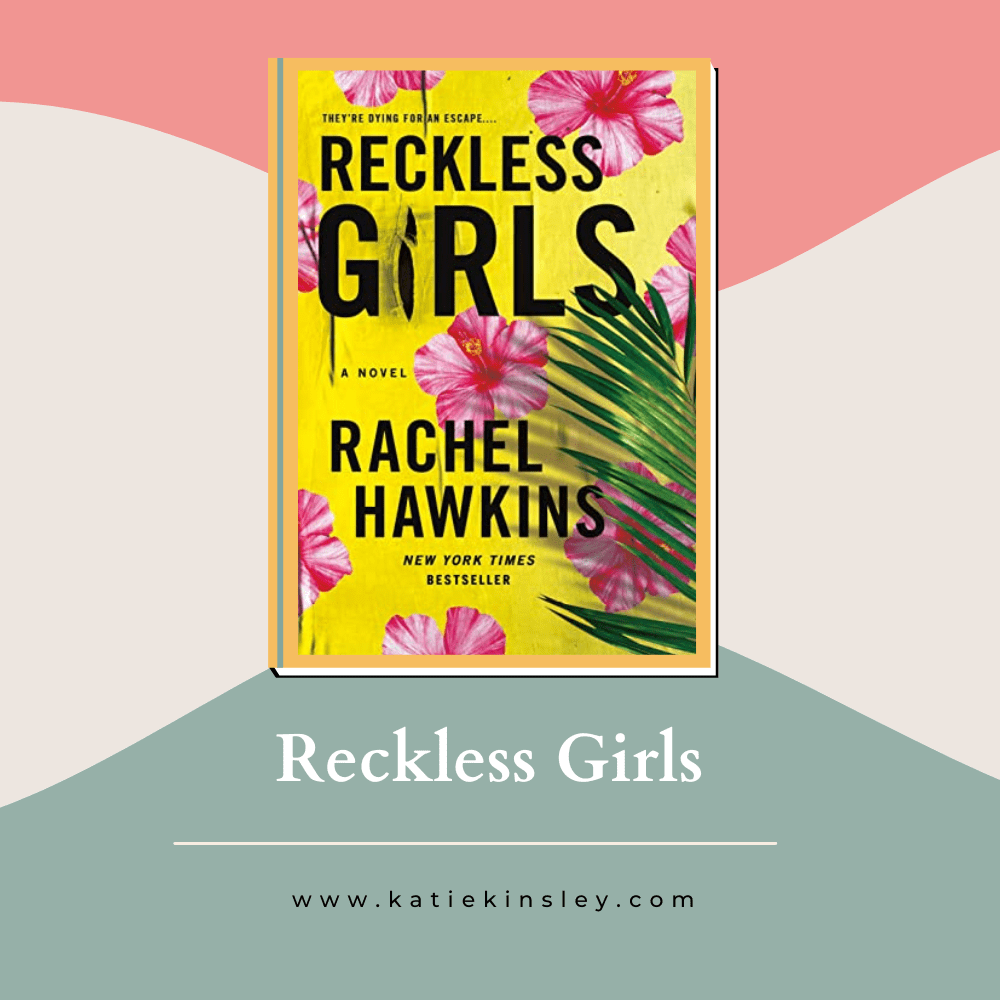 Reckless Girls by Rachel Hawkins