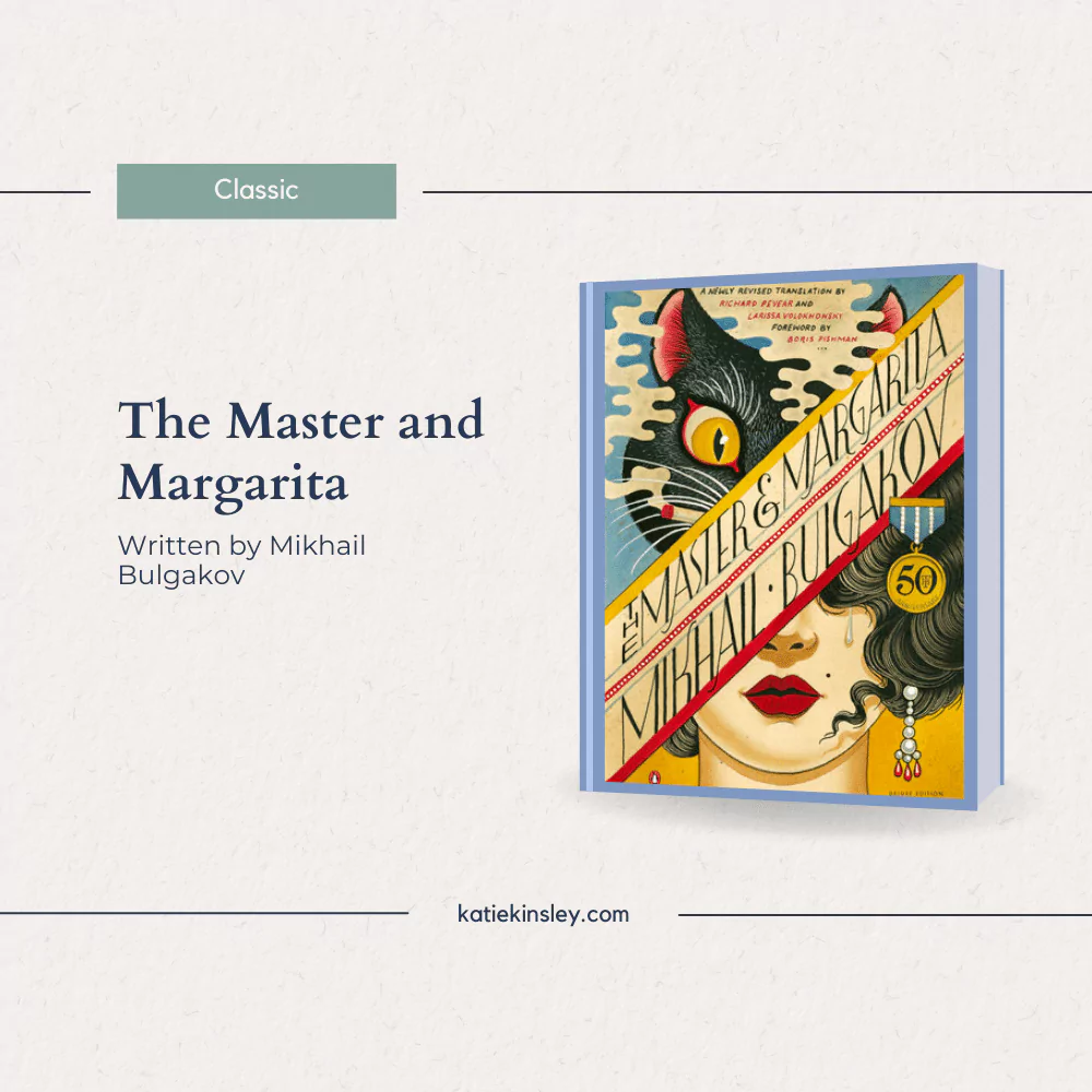 The Master and Margarita by Mikhail Bulgakov