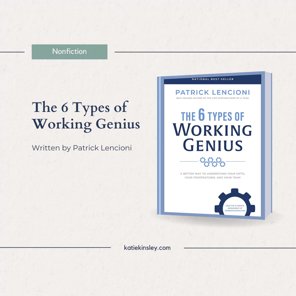 July 2023 Reading List – 3 Books The 6 Types of Working Genius