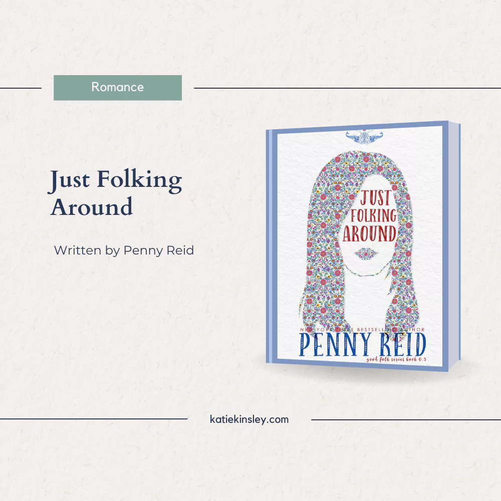 October 2023 Reading List – 6 Books Just Folking Around by Penny Reid