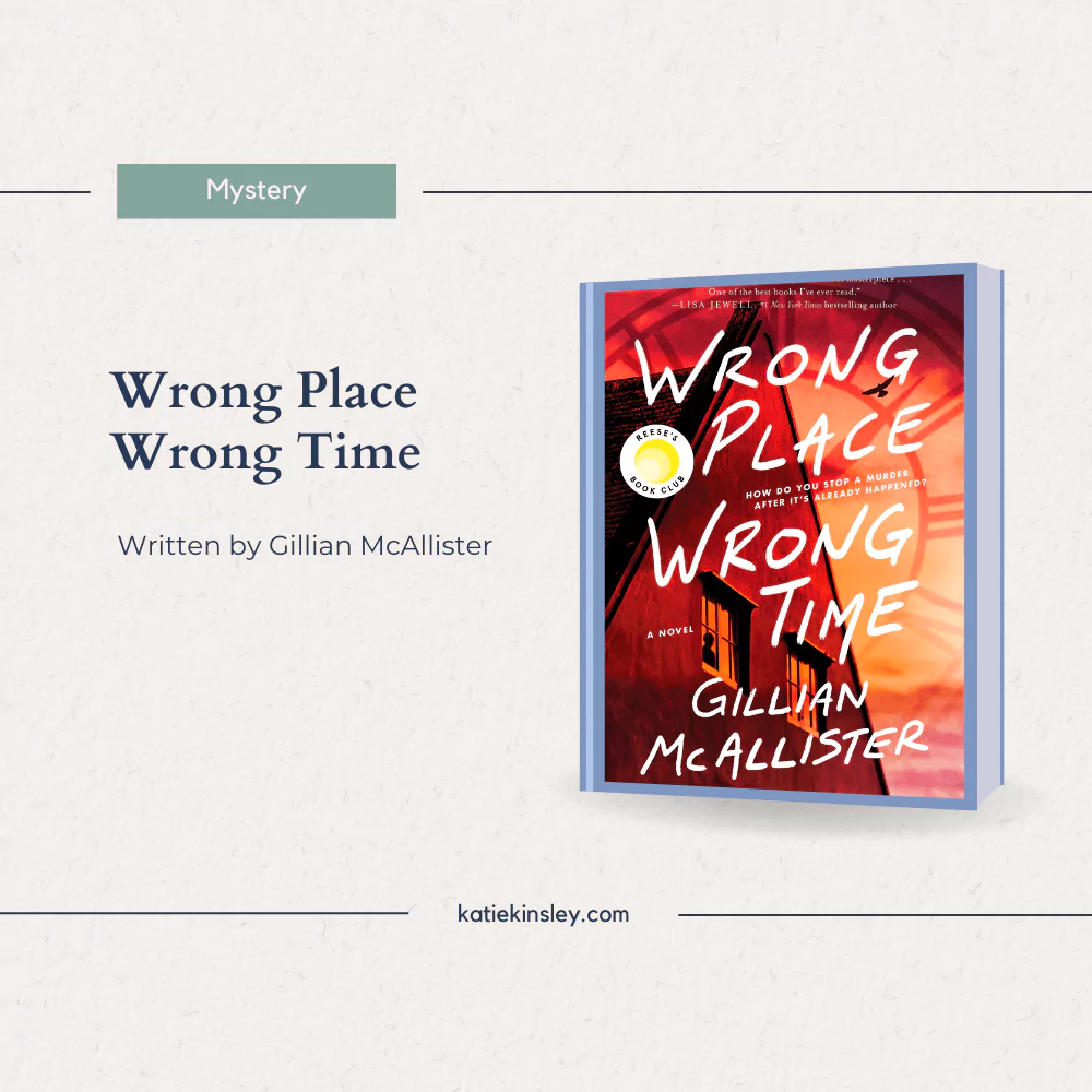 Wrong Place Wrong Time by Gillian McAllister